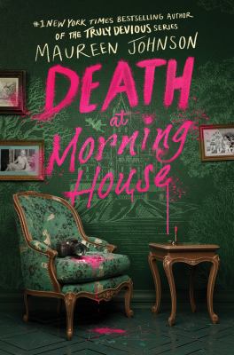 Book cover: Death at Morning House by Maureen Johnson