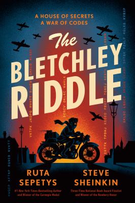 Book cover: The Bletchley Riddle by Ruta Sepetys